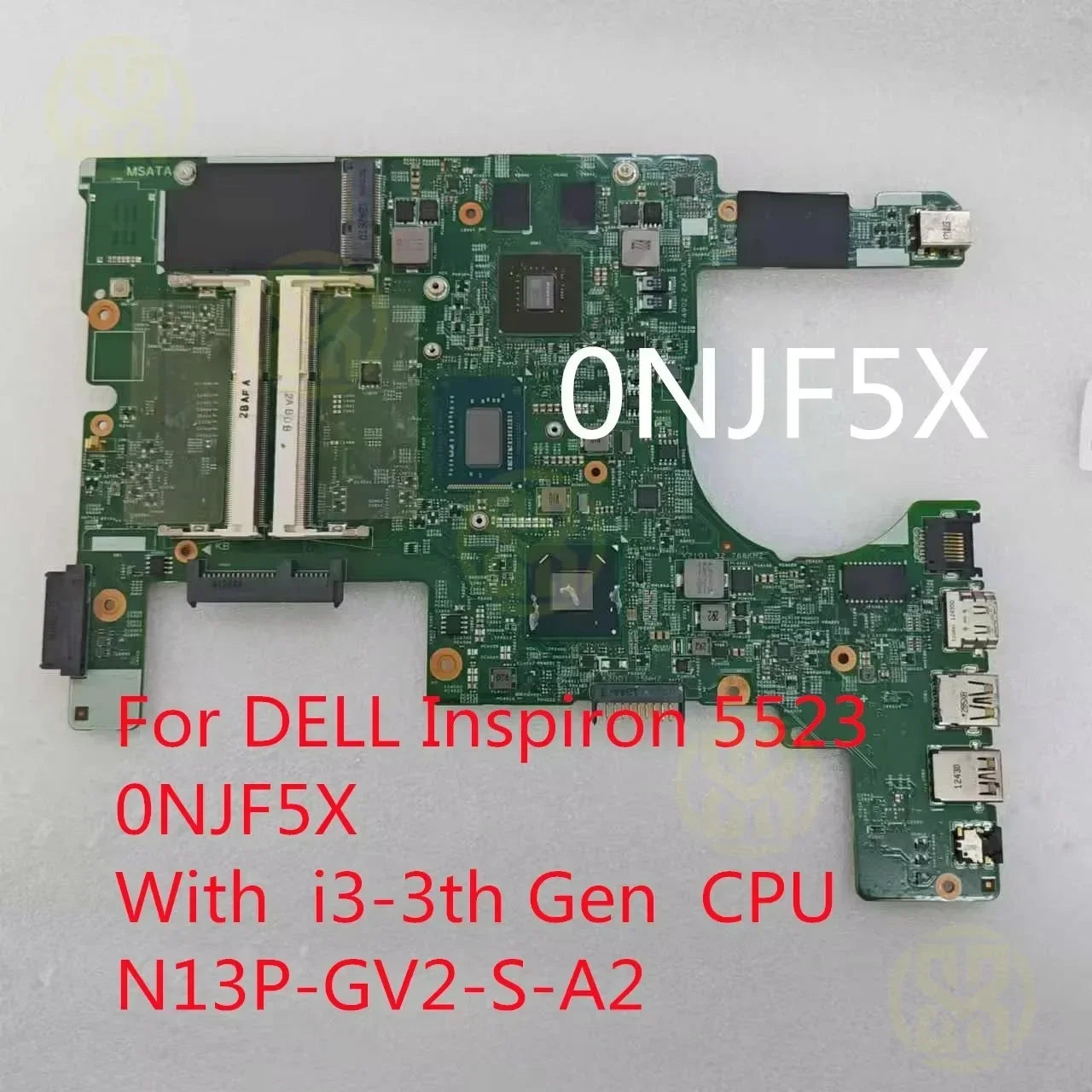 DELL Inspiron 5523 Laptop Motherboard 0NJF5X i3-3th Gen CPU