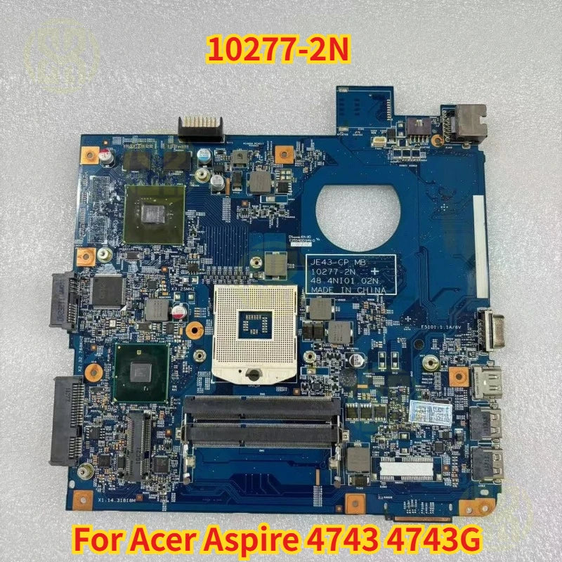 Acer Aspire 4743 Laptop Motherboard JE43-CP MB 10277-2N HM55 DDR3