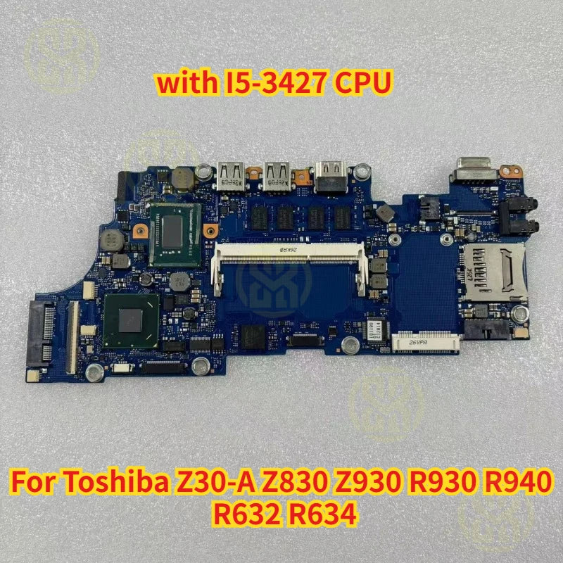 Toshiba Z30-A Z830 Z930 R930 R940 R632 R634 Laptop Motherboard