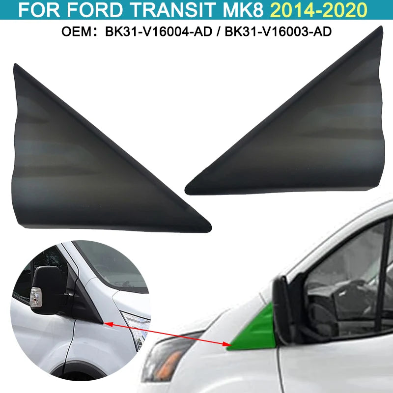 Ford Transit MK8 A-Pillar Mirror Triangle Cover Plate 2014–2020
