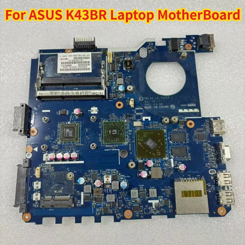 LA-7321P ASUS K43BR Laptop Motherboard E-450 HD 7470M 1GB Test OK