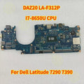 Dell Latitude 7290 7390 Laptop Motherboard I7-8650U CPU DAZ20