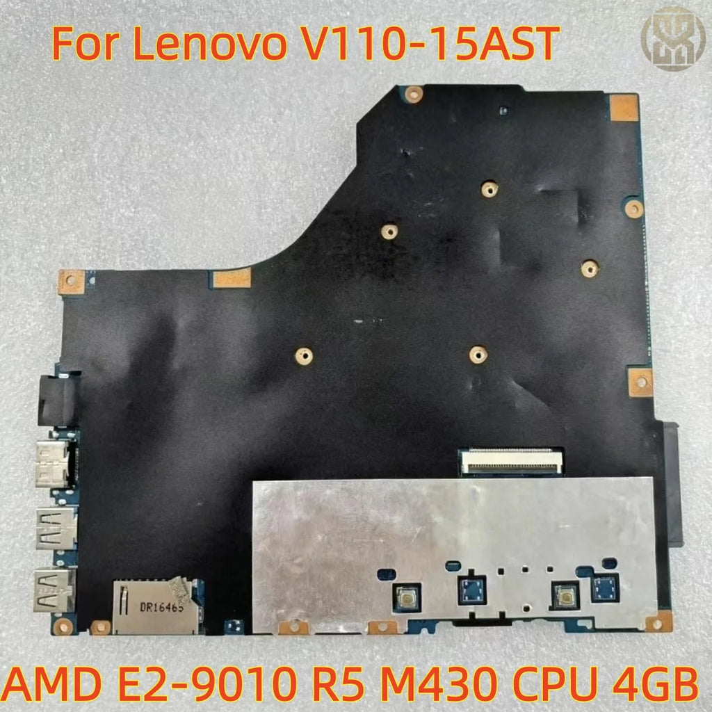 Lenovo V110-15AST Laptop Motherboard AMD E2-9010 R5 M430 CPU 4GB