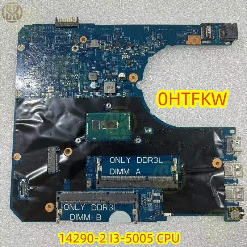 0HTFKW DELL Latitude 3560 Laptop Motherboard 14290-2 I3-5005 CPU