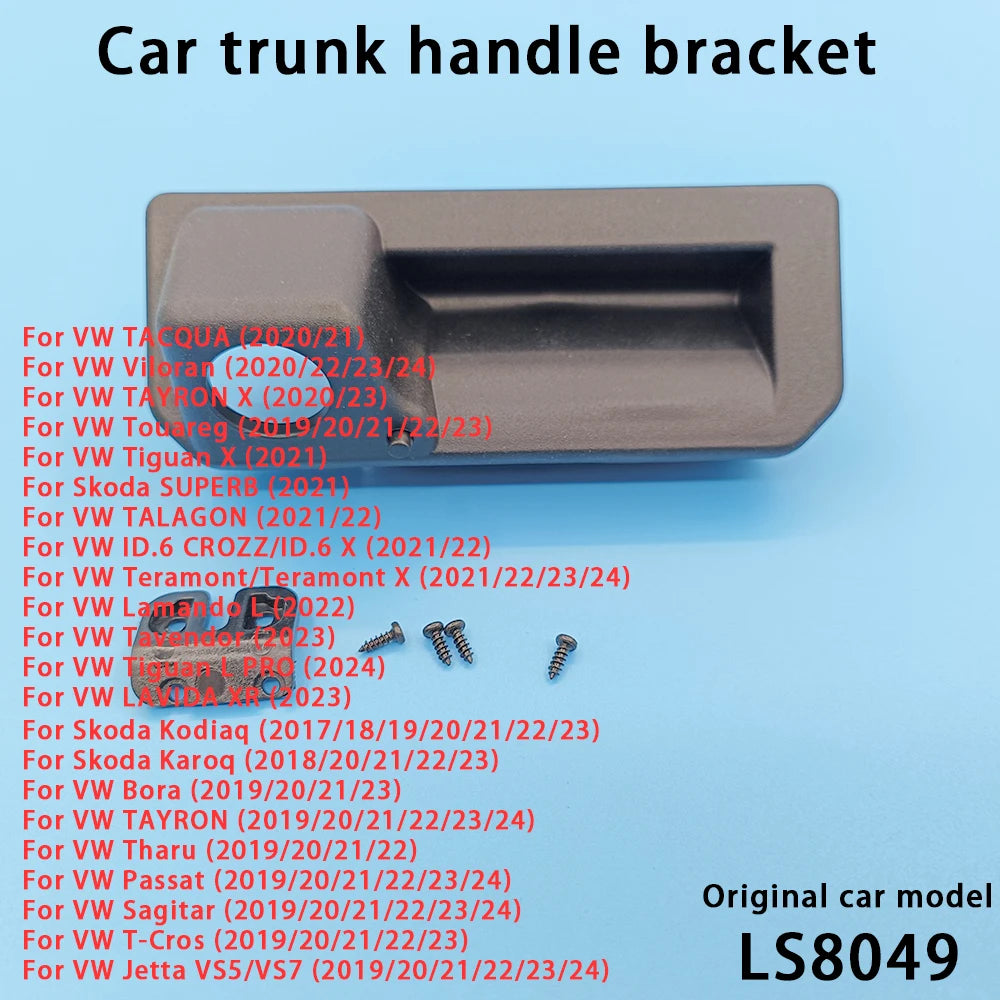 Car Trunk Handle Switch Rearview Camera Bracket VW TACQUA Viloran