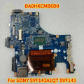 DA0HKCMB6D0 SONY SVF143A1QT SVF143 Laptop Motherboard I3-4005U Tested