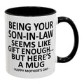 Being Son Law Seems Like Enough Funny Coffee Mug Cup Mothers Day