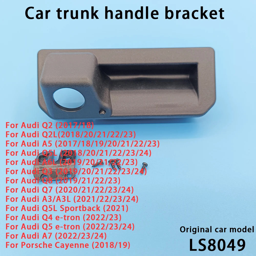 Car Trunk Handle Switch Rearview Camera Bracket Audi Q2 Q2L Q3 Q4 Q5