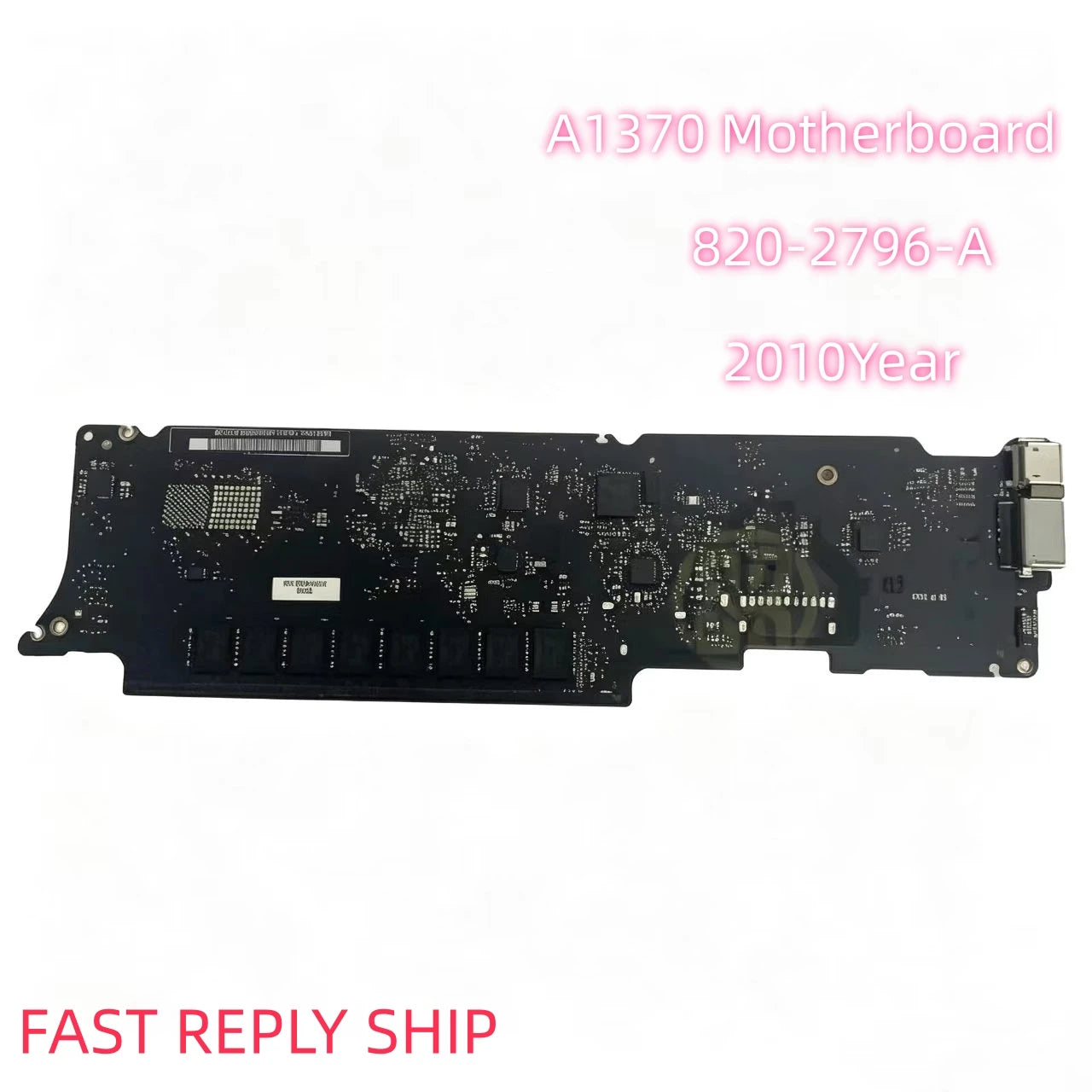 Logic Board Motherboard 820-2796-A Macbook Air 11 A1370 Late 2010