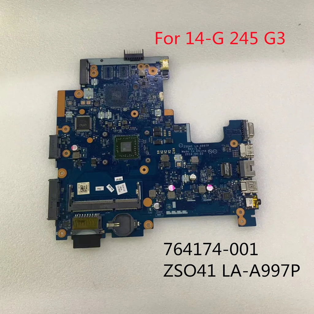 HP 14-G 245 G3 Motherboard 764174-601 764174-501 E1-6010 ZSO41