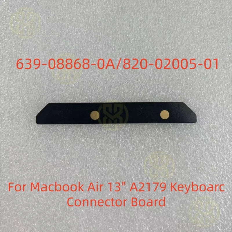 639-08868-0A 820-02005-01 Macbook Air 13 A2179 Keyboard Connector