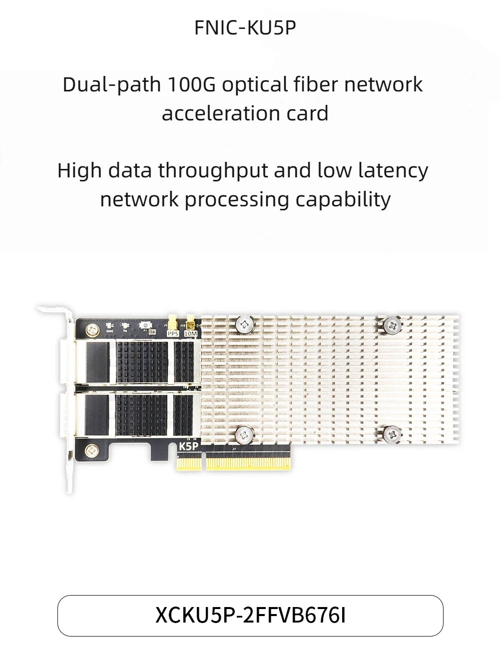 FPGA Development Board XILINX Ultra Scale+XCKU5P PCIE Acceleration Card FNIC-KU5P Zpaxo FNIC-KU5P Half-heigh
