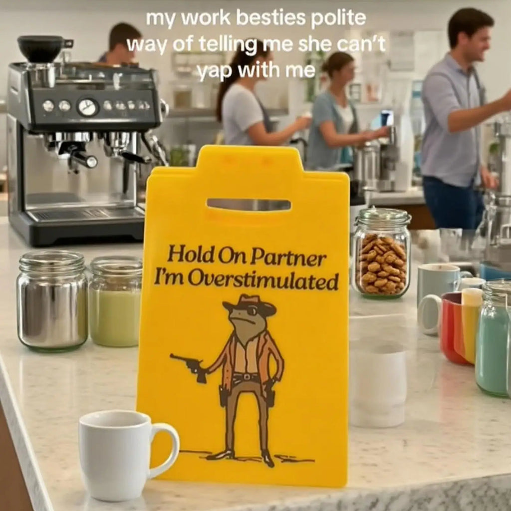 3D Printed Desk Signs Office Humorous Hold Partner Im Overstimulated
