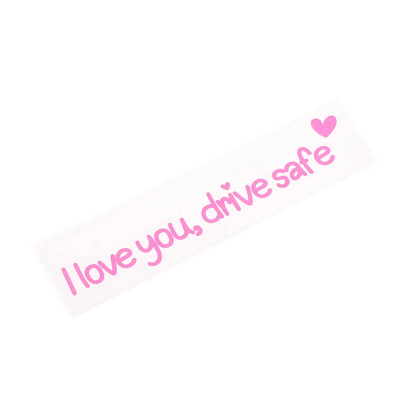 Car Mirror Stickers I Love You Drive Safe Heartfelt Affectionate Zpaxo Pink
