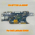 CN-0FT730 Dell Latitude E5450 LA-A904P 0FT730 FT730 SR23X I5-5300U