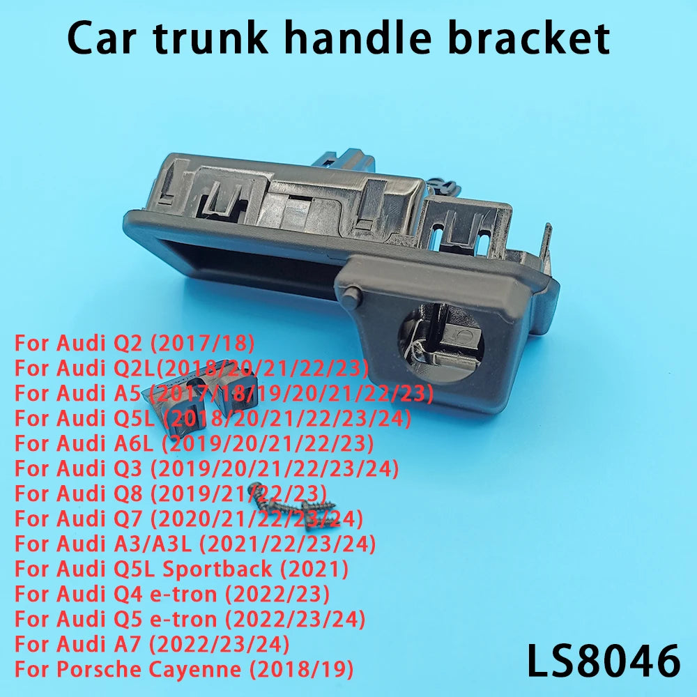 Car Trunk Handle Switch Rearview Camera Bracket Audi Q2 Q2L Q3 Q4 Q5