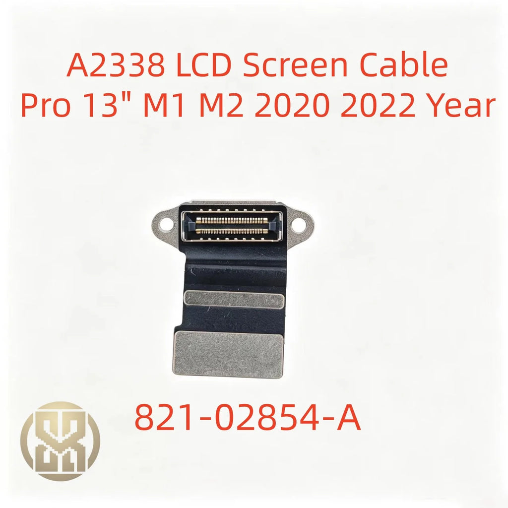 2020 2022 Year Macbook 13 3 M1 M2 A2338 LCD Cable LVDs Display Screen