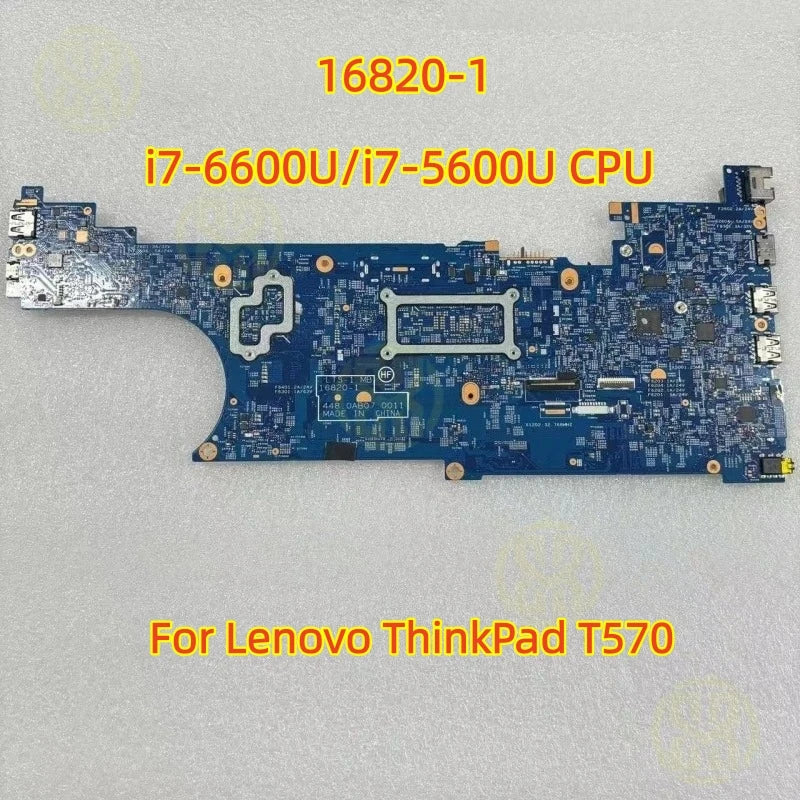 16820-1 Motherboard i7-6600U i7-5600U CPU Lenovo Thinkpad T570