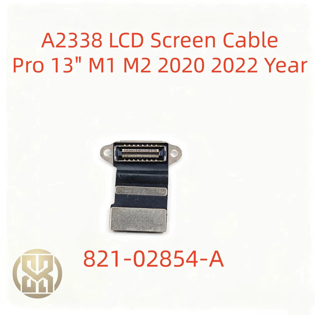 2020 2022 Year Macbook 13 3 M1 M2 A2338 LCD Cable LVDs Display Screen