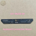 631-06258-0A Touchpad Keyboard Connection Board