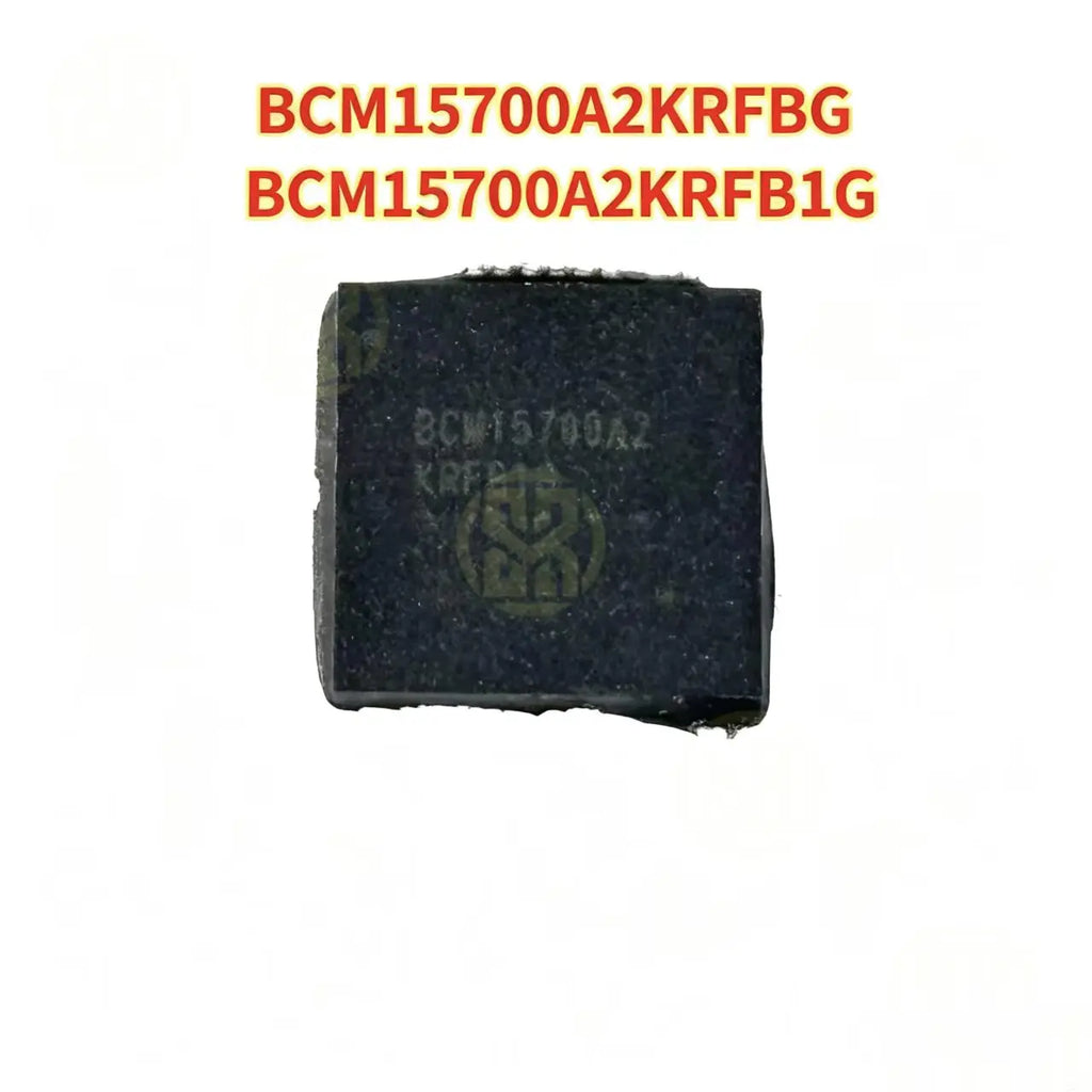 BCM15700A2KRFBG BCM15700A2KRFB1G BGA IC Chip