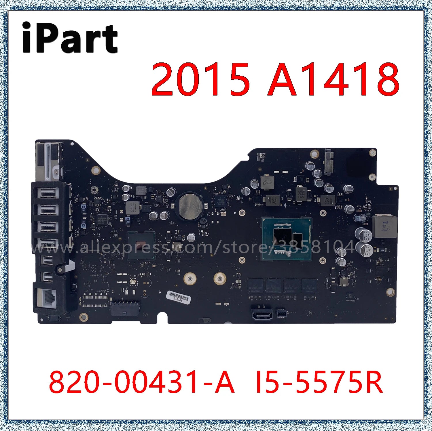 A1418 Imac 21 5 Logic Board I5 4K Screen 820-00431-A 820-00431-02