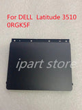 DELL Latitude 3510 Laptop Touchpad 0RGK5F RGK5F Black