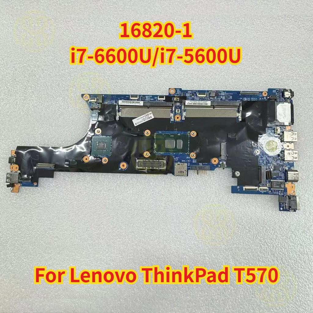 16820-1 Motherboard i7-6600U i7-5600U CPU Lenovo Thinkpad T570