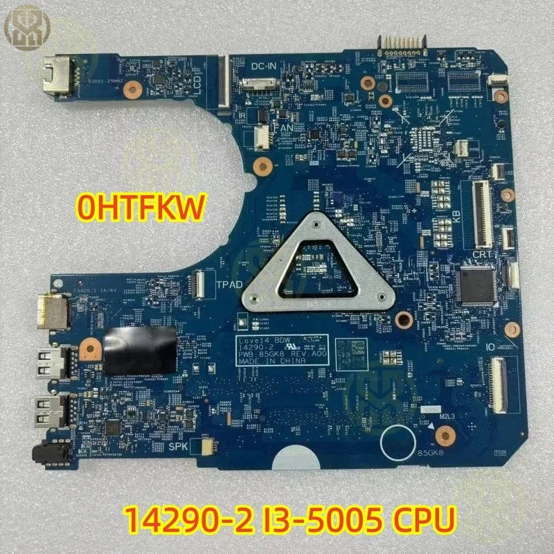 0HTFKW DELL Latitude 3560 Laptop Motherboard 14290-2 I3-5005 CPU
