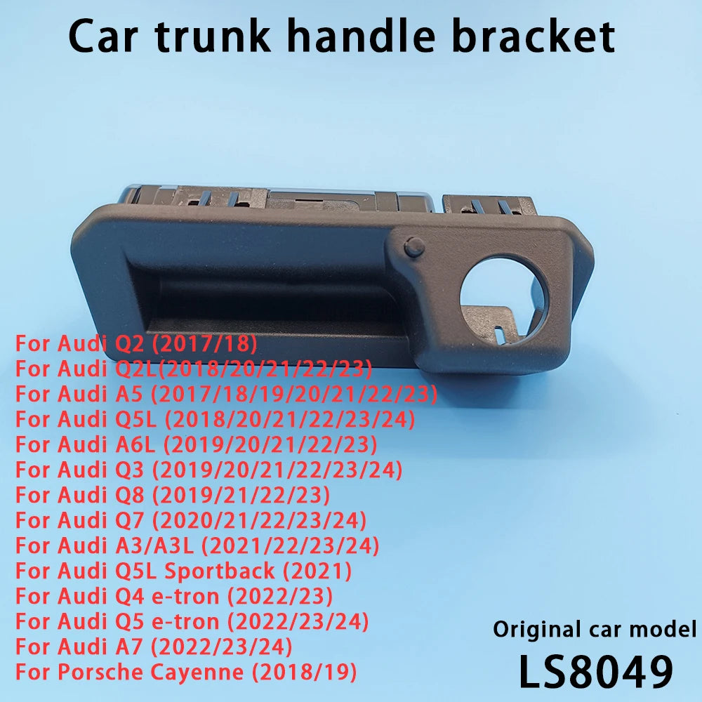 Car Trunk Handle Switch Rearview Camera Bracket Audi Q2 Q2L Q3 Q4 Q5