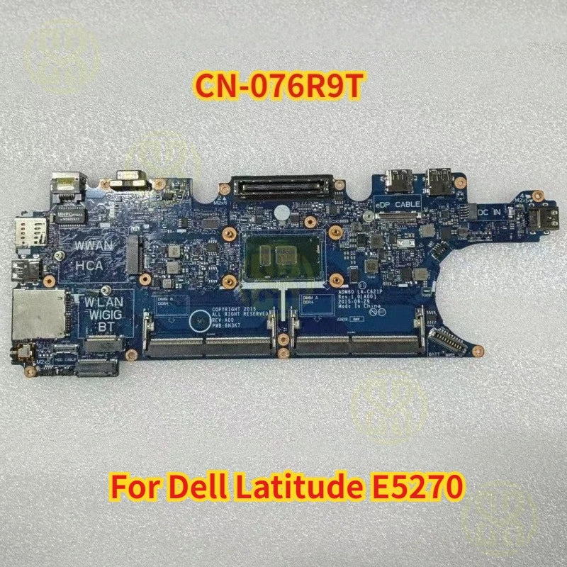 CN-076R9T 076R9T 76R9T Dell Latitude E5270 Laptop Motherboard ADM60