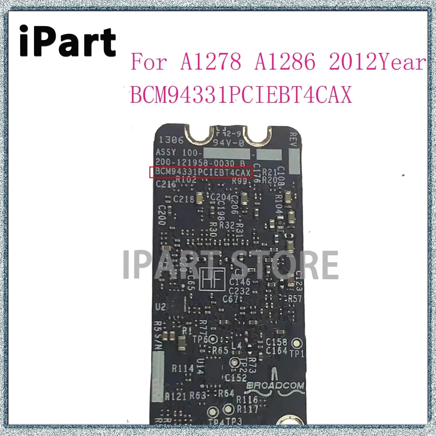 Wifi Airport Card BCM94331PCIEBT4CAX Macbook A1278 A1286 Bluetooth 4