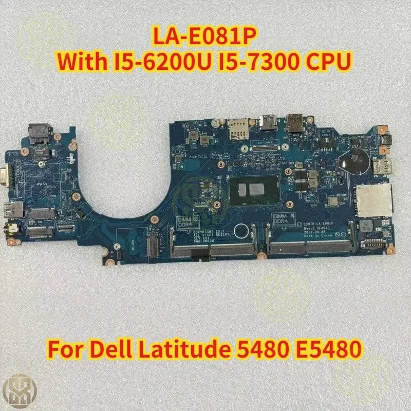 LA-E081P Dell Latitude 5480 E5480 Laptop Motherboard I5-6200U I5-7300