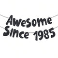 Awesome Since 1995/1985/1975/1965/1955 Banner Gold Black Glitter Banner Birthday Anniversary Party Favors Home Wall Decoration Zpaxo 1985 Black