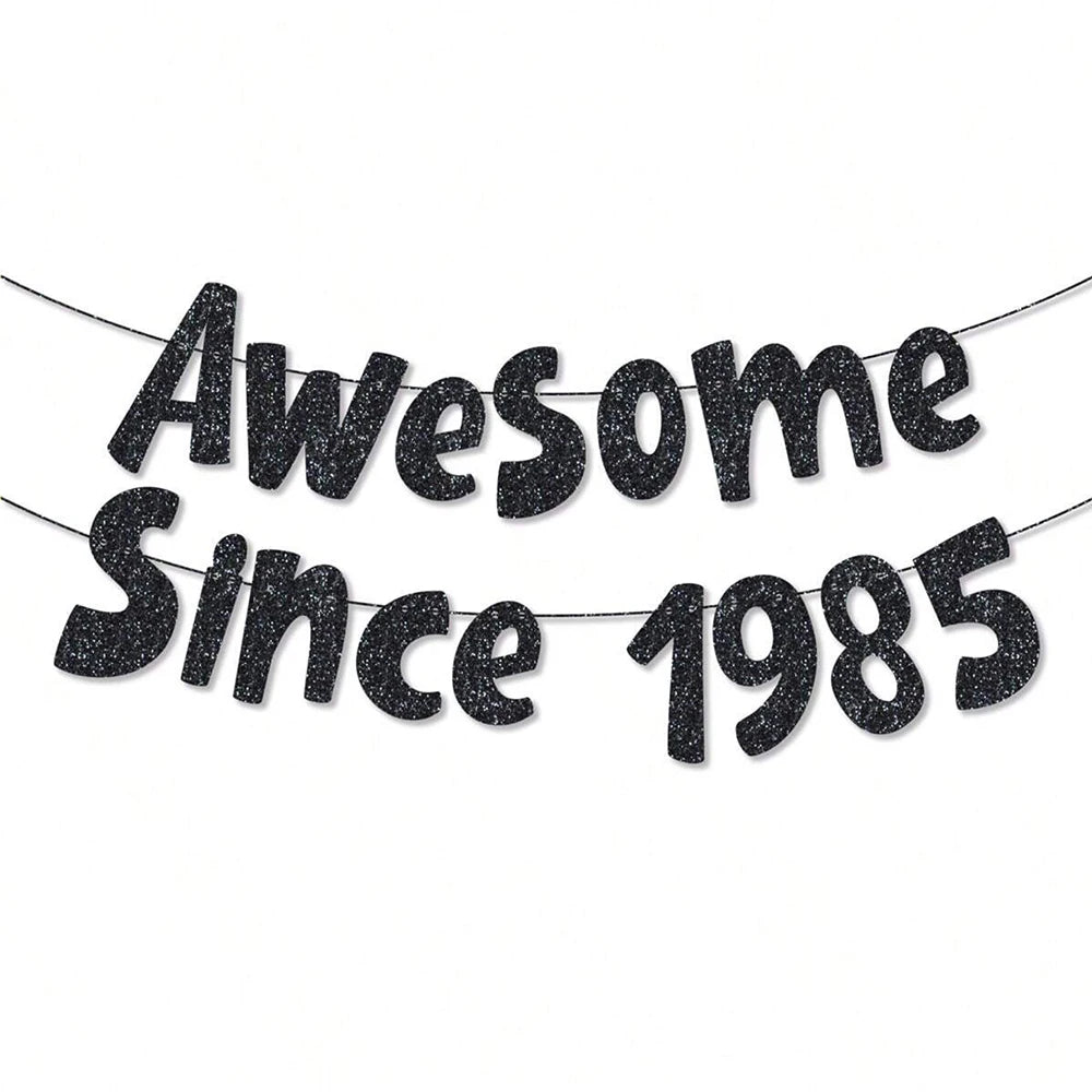 Awesome Since 1995/1985/1975/1965/1955 Banner Gold Black Glitter Banner Birthday Anniversary Party Favors Home Wall Decoration Zpaxo 1985 Black