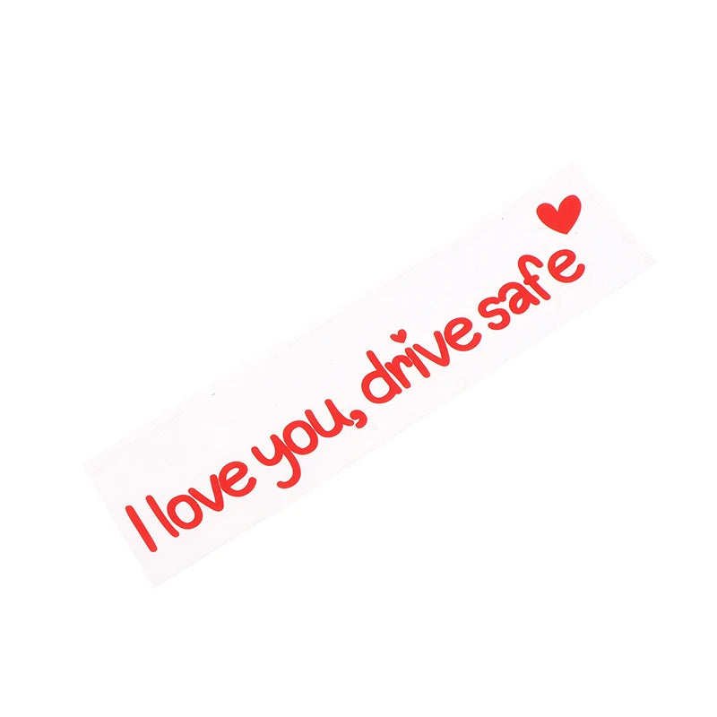 Car Mirror Stickers I Love You Drive Safe Heartfelt Affectionate Zpaxo Red
