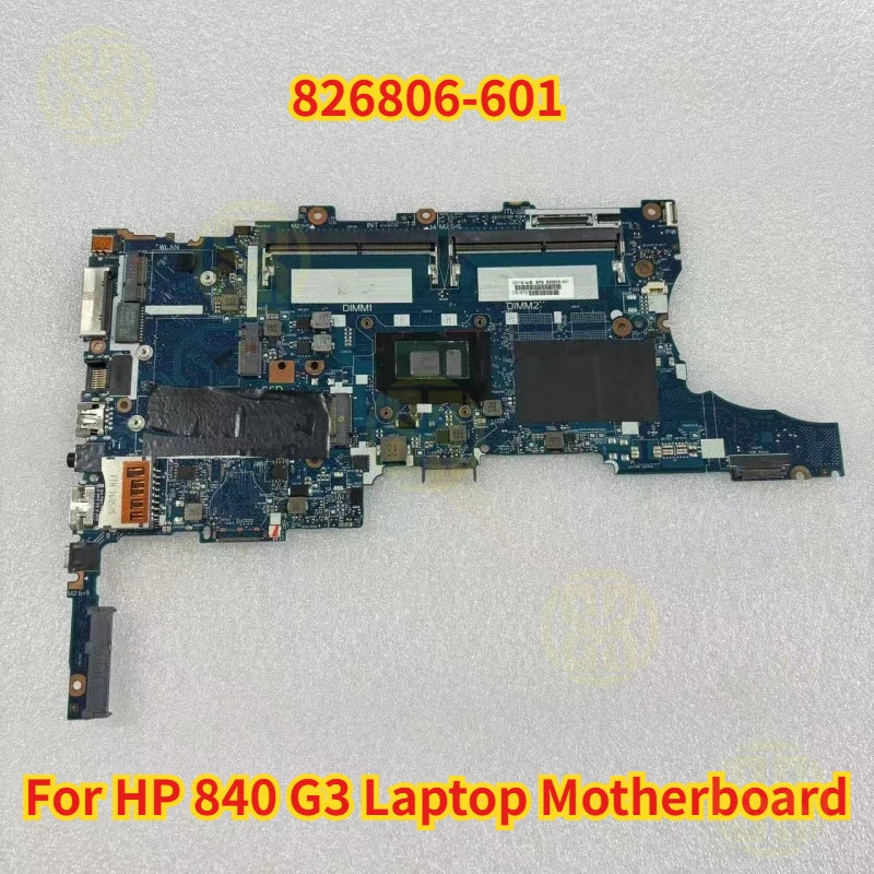 826806-601 HP 840 G3 Laptop Motherboard 6050A2728501-MB-A01 I5-6300U