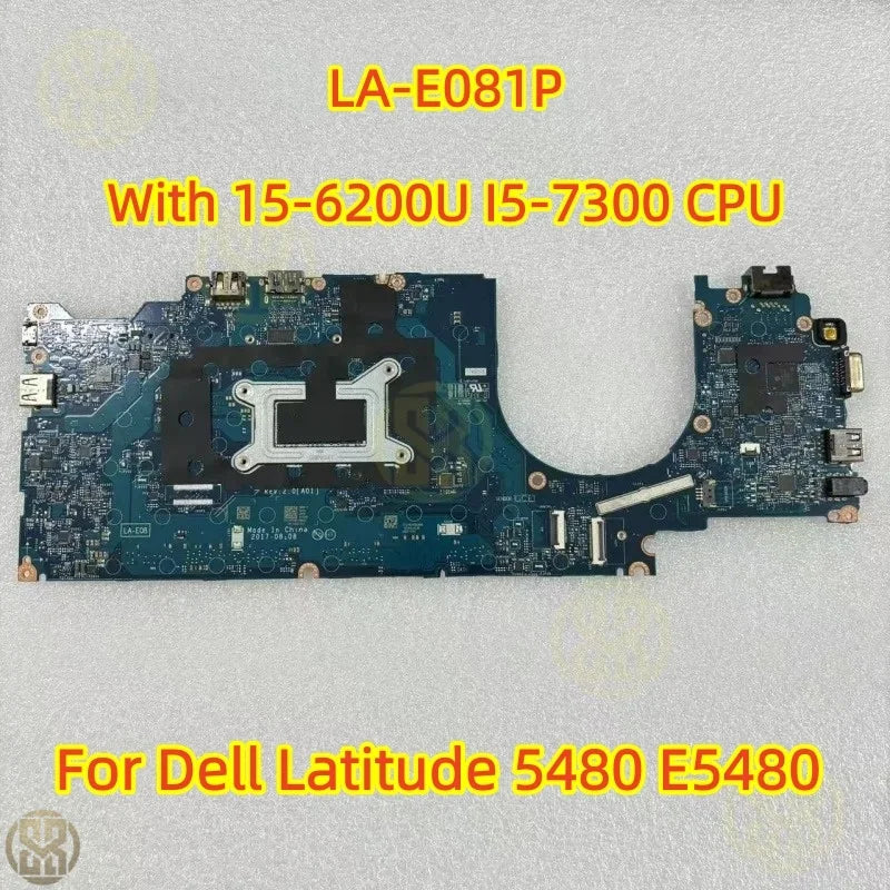 LA-E081P Dell Latitude 5480 E5480 Laptop Motherboard I5-6200U I5-7300