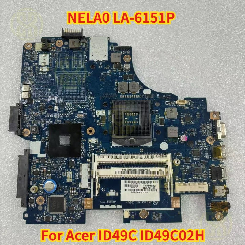 NELA0 LA-6151P Acer ID49C ID49C02H Laptop Motherboard HM55 Mainboard